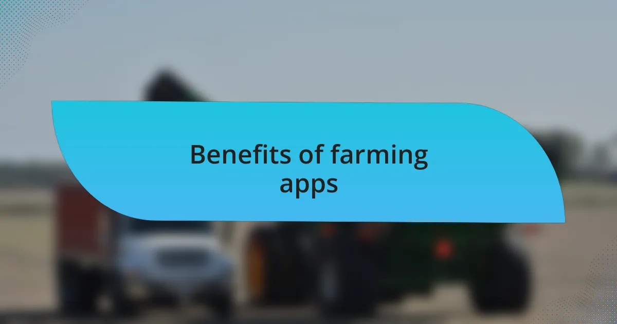 Benefits of farming apps