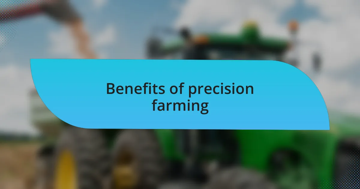 Benefits of precision farming