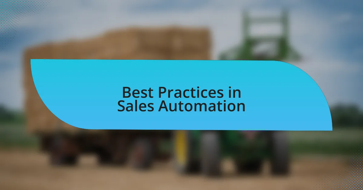 Best Practices in Sales Automation