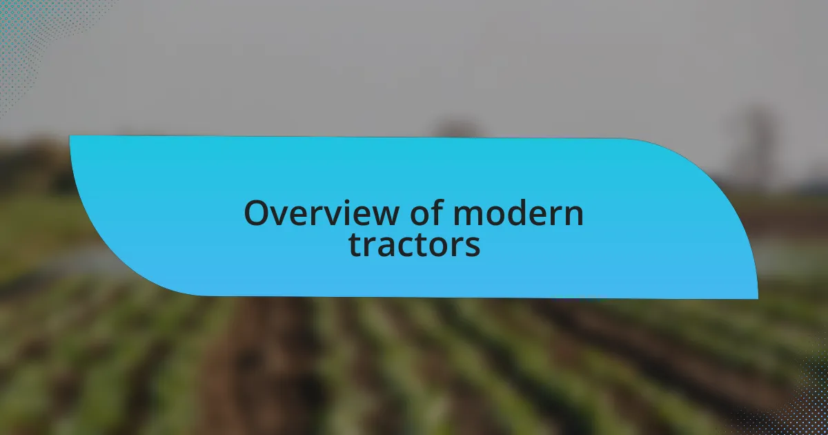 Overview of modern tractors