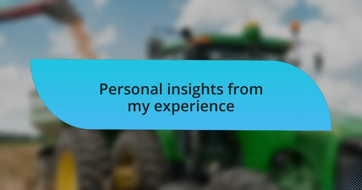Personal insights from my experience