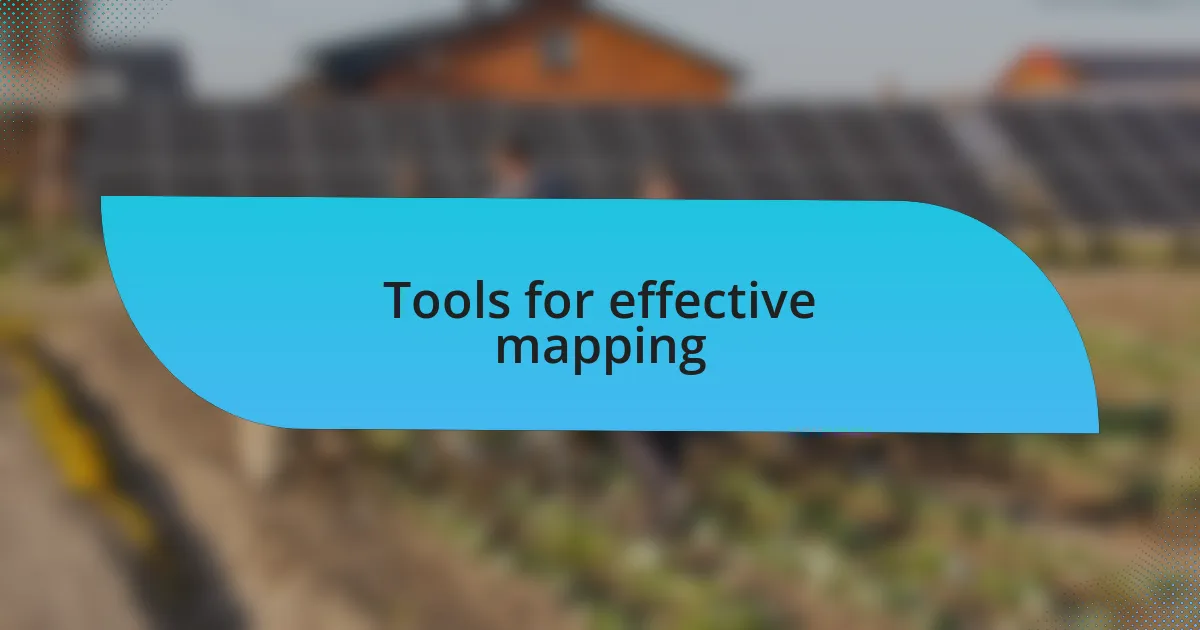 Tools for effective mapping